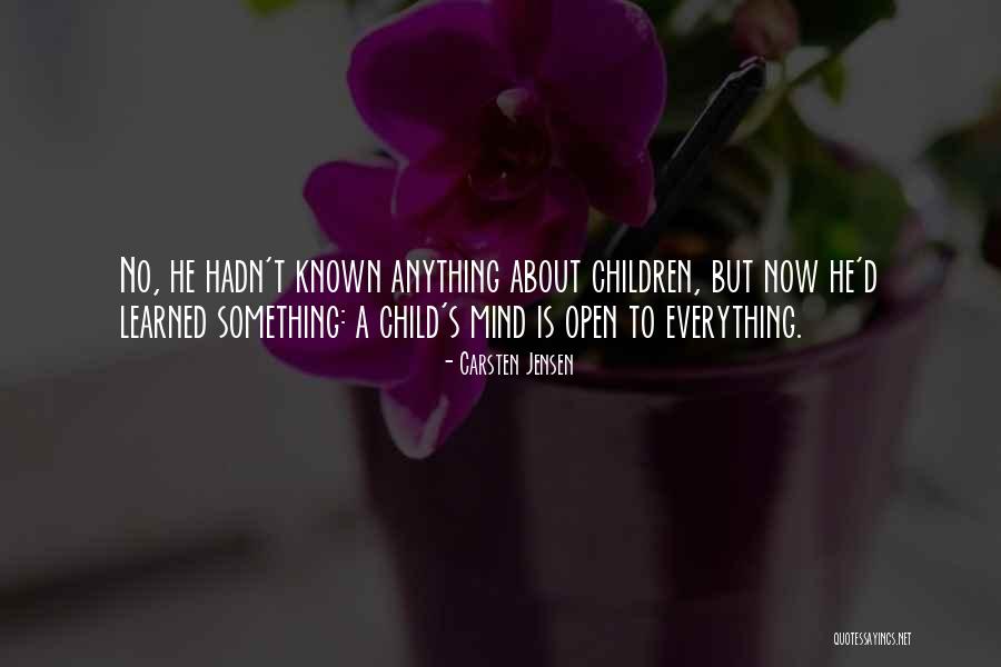 Children's Mind Quotes By Carsten Jensen