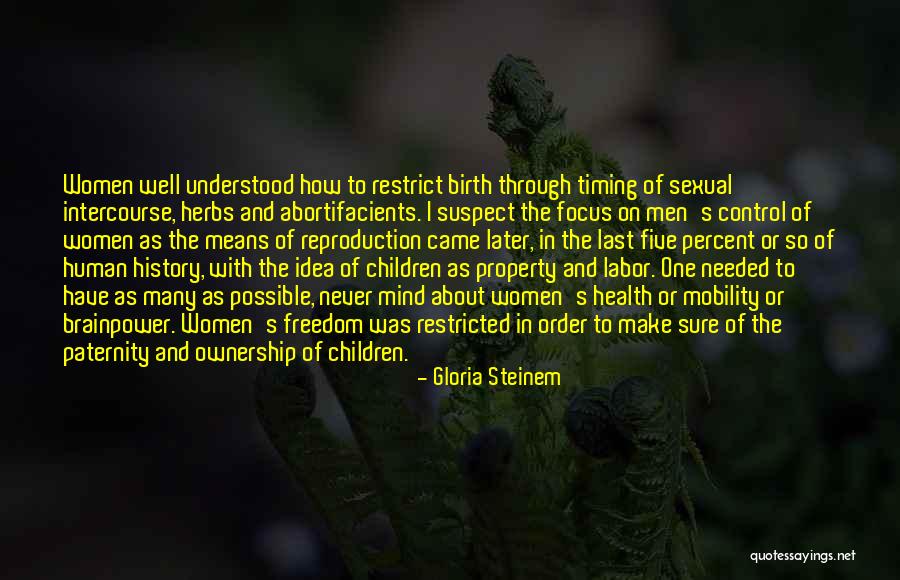 Children's Mind Quotes By Gloria Steinem