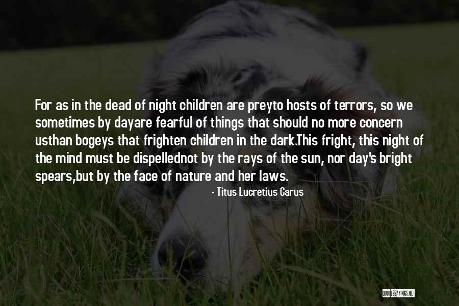 Children's Mind Quotes By Titus Lucretius Carus