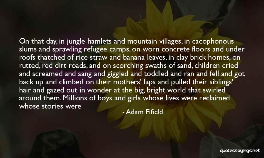 Children's Mothers Day Quotes By Adam Fifield