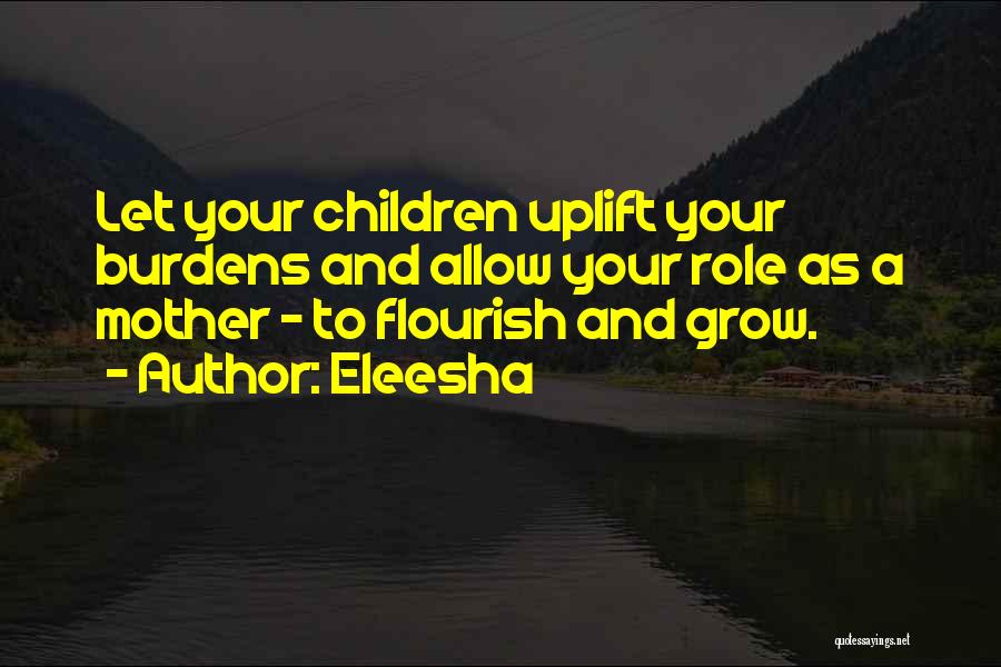 Children's Mothers Day Quotes By Eleesha