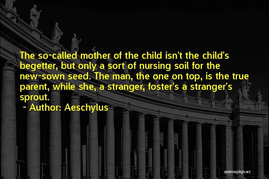 Children's Nursing Quotes By Aeschylus