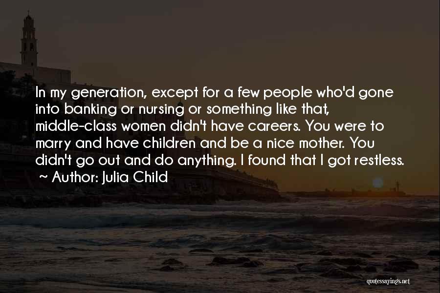 Children's Nursing Quotes By Julia Child