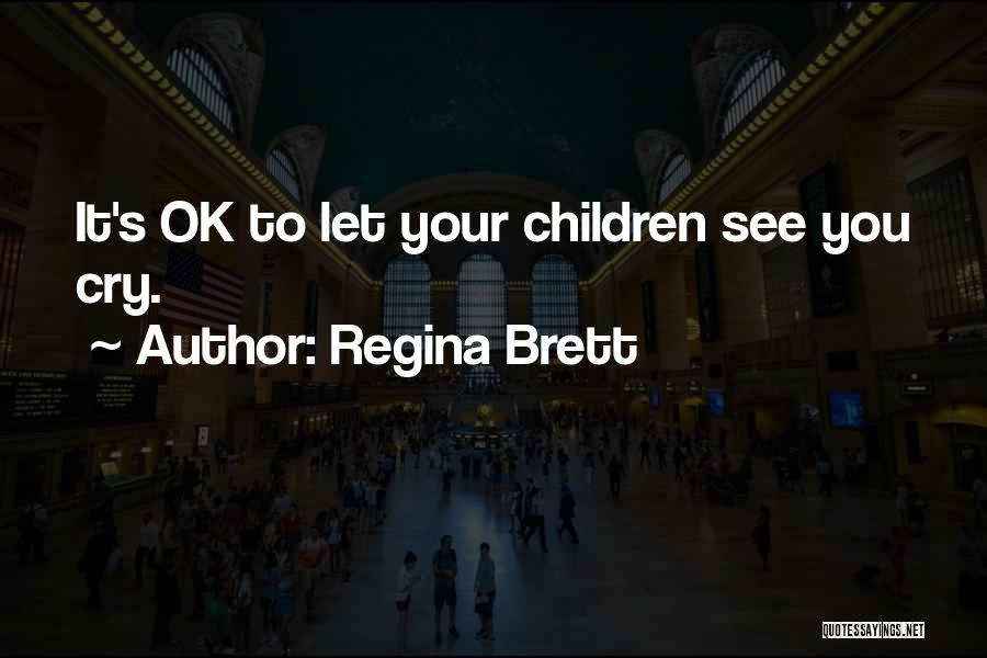 Children's Quotes By Regina Brett