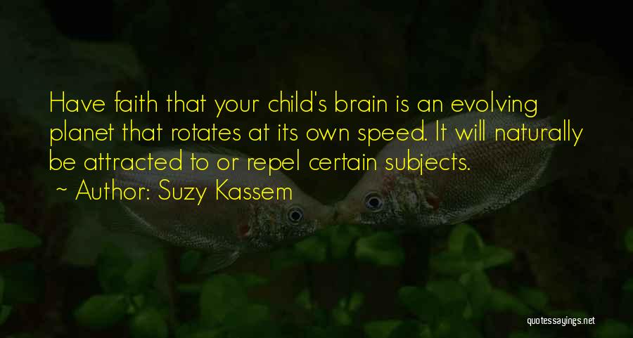 Children's Quotes By Suzy Kassem