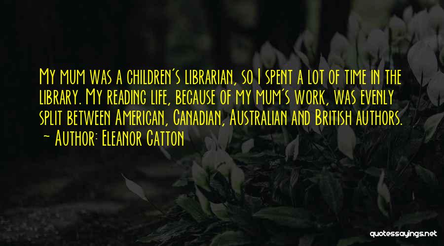 Children's Reading Quotes By Eleanor Catton