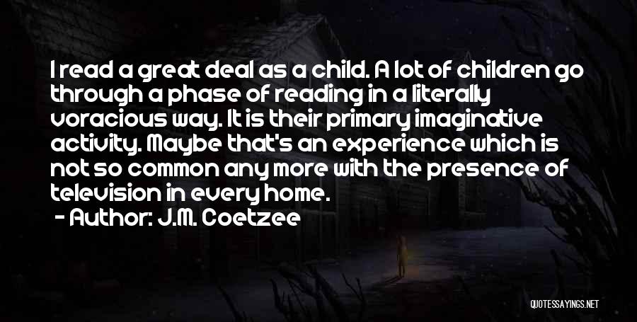 Children's Reading Quotes By J.M. Coetzee