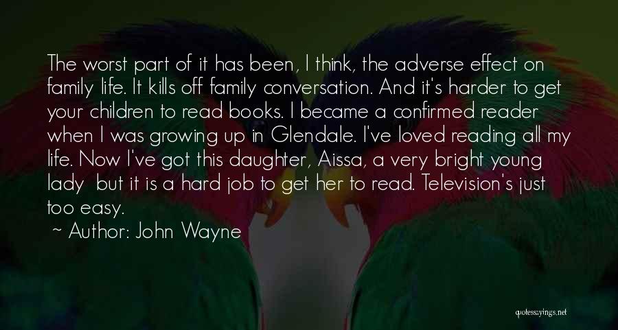 Children's Reading Quotes By John Wayne