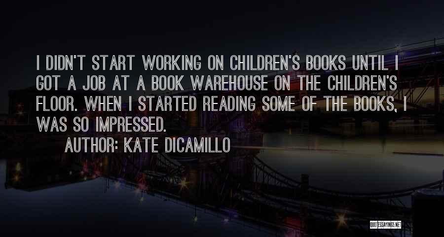 Children's Reading Quotes By Kate DiCamillo