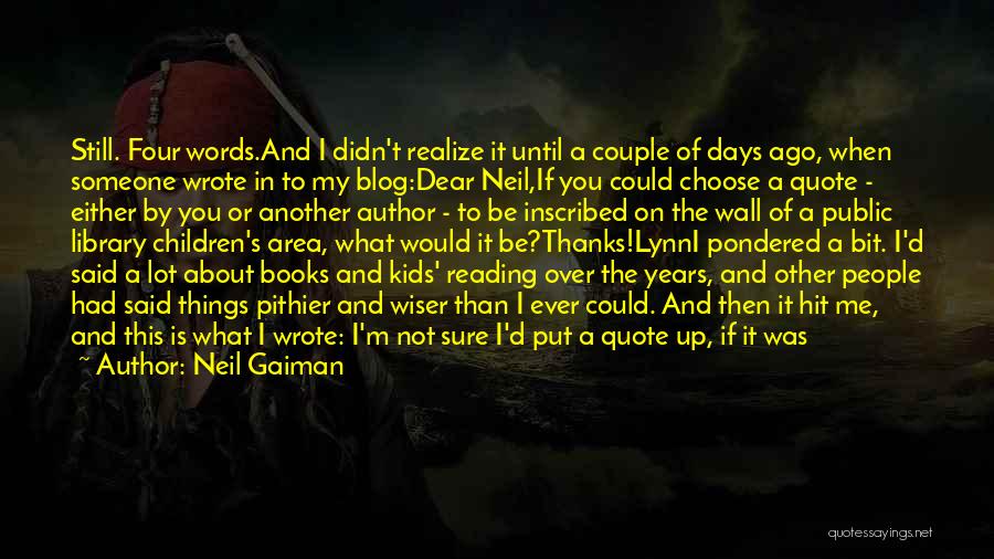 Children's Reading Quotes By Neil Gaiman