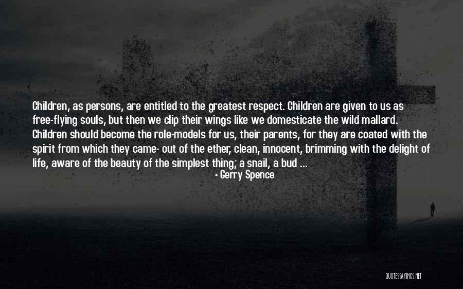 Children's Respect For Parents Quotes By Gerry Spence