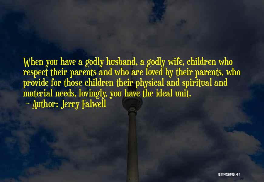 Children's Respect For Parents Quotes By Jerry Falwell