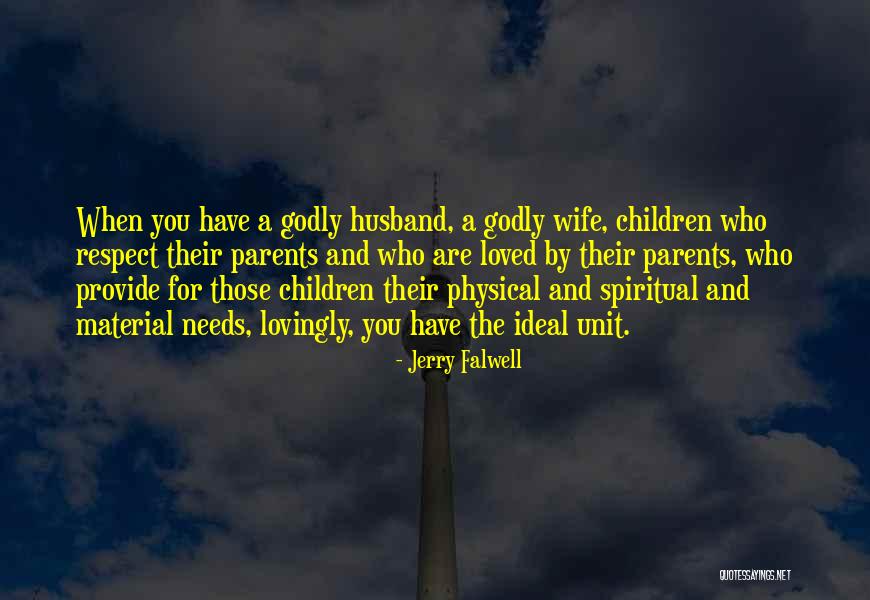 Children's Respect For Parents Quotes By Jerry Falwell