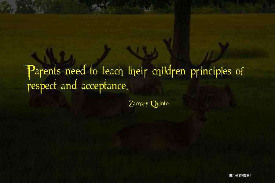 Children's Respect For Parents Quotes By Zachary Quinto