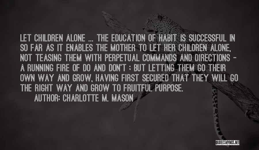 Children's Right To Education Quotes By Charlotte M. Mason