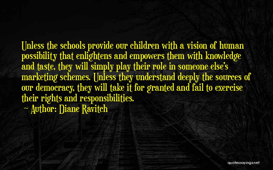 Children's Role Play Quotes By Diane Ravitch