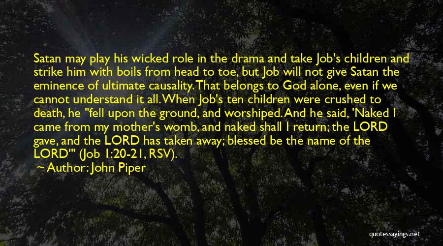 Children's Role Play Quotes By John Piper