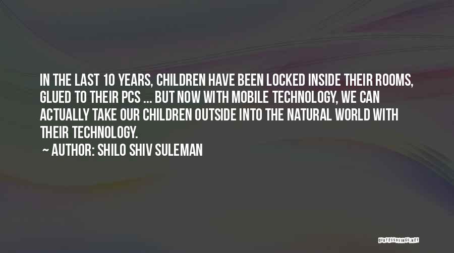 Children's Rooms Quotes By Shilo Shiv Suleman