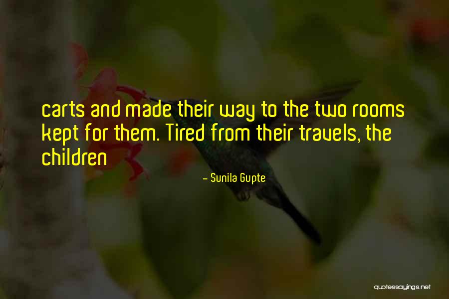 Children's Rooms Quotes By Sunila Gupte