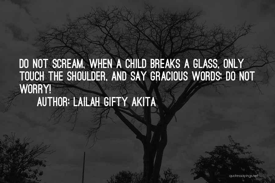 Children's Sayings And Quotes By Lailah Gifty Akita