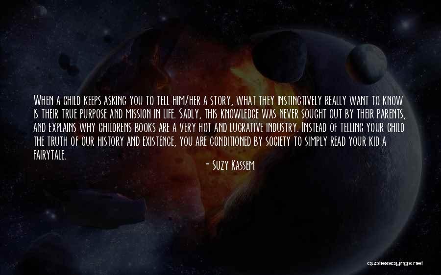 Childrens Story Quotes By Suzy Kassem Childrens Story Quotes By Suzy Kassem