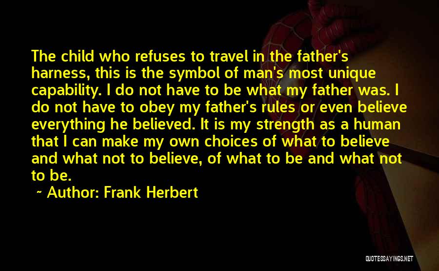 Children's Strength Quotes By Frank Herbert