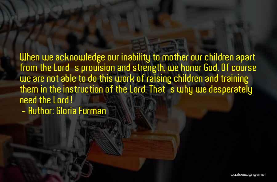 Children's Strength Quotes By Gloria Furman