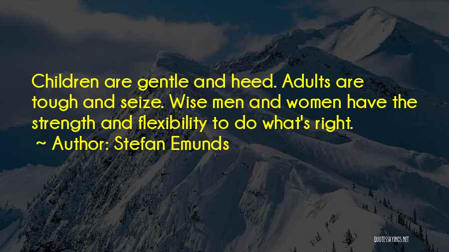 Children's Strength Quotes By Stefan Emunds