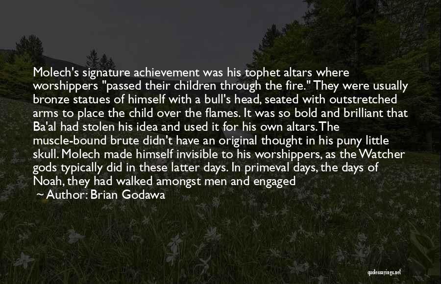 Child's Achievement Quotes By Brian Godawa