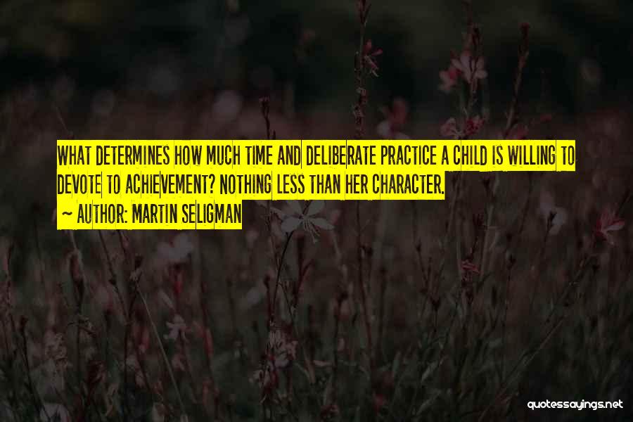 Child's Achievement Quotes By Martin Seligman