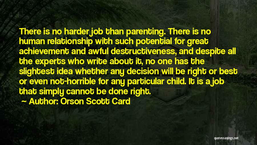 Child's Achievement Quotes By Orson Scott Card