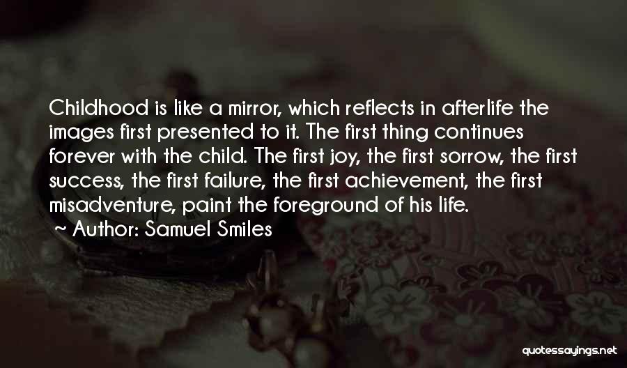 Child's Achievement Quotes By Samuel Smiles