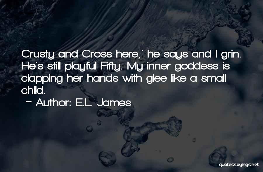 Child's Hands Quotes By E.L. James