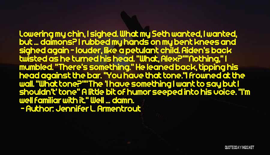 Child's Hands Quotes By Jennifer L. Armentrout