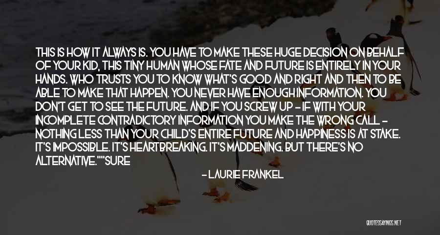 Child's Hands Quotes By Laurie Frankel