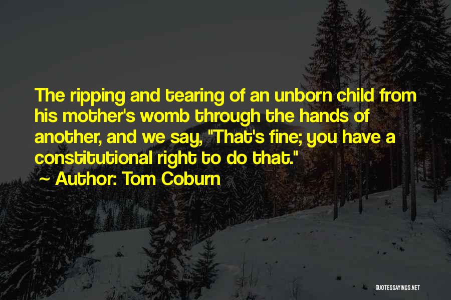 Child's Hands Quotes By Tom Coburn