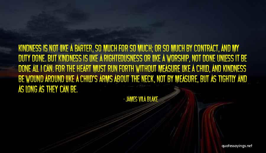 Child's Heart Quotes By James Vila Blake