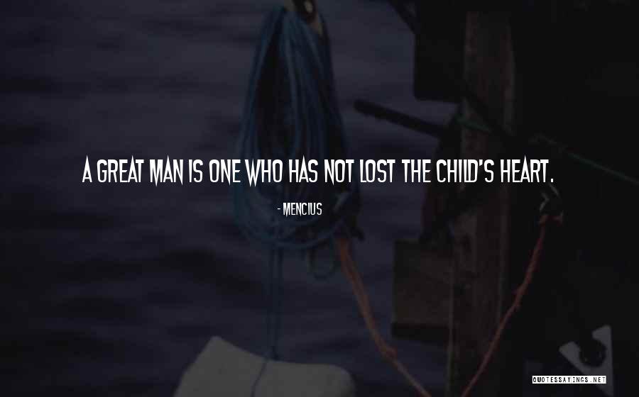 Child's Heart Quotes By Mencius