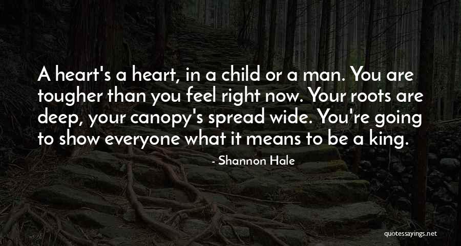 Child's Heart Quotes By Shannon Hale