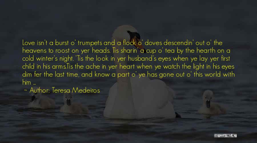 Child's Heart Quotes By Teresa Medeiros