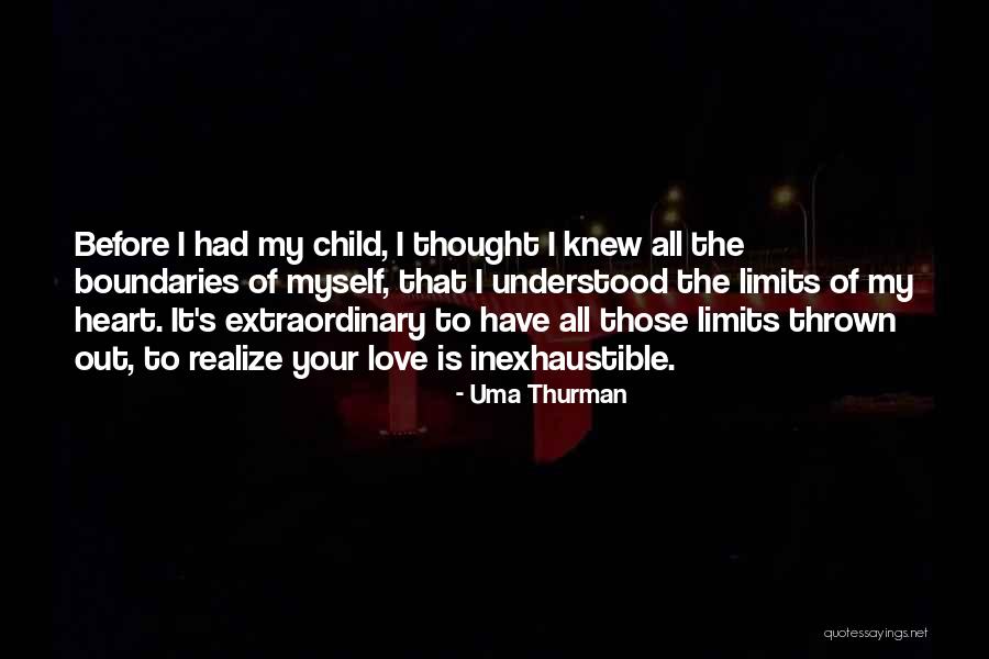 Child's Heart Quotes By Uma Thurman