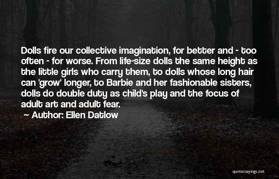 Child's Imagination Quotes By Ellen Datlow