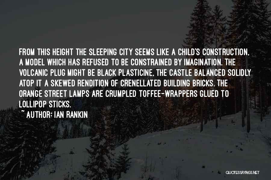 Child's Imagination Quotes By Ian Rankin