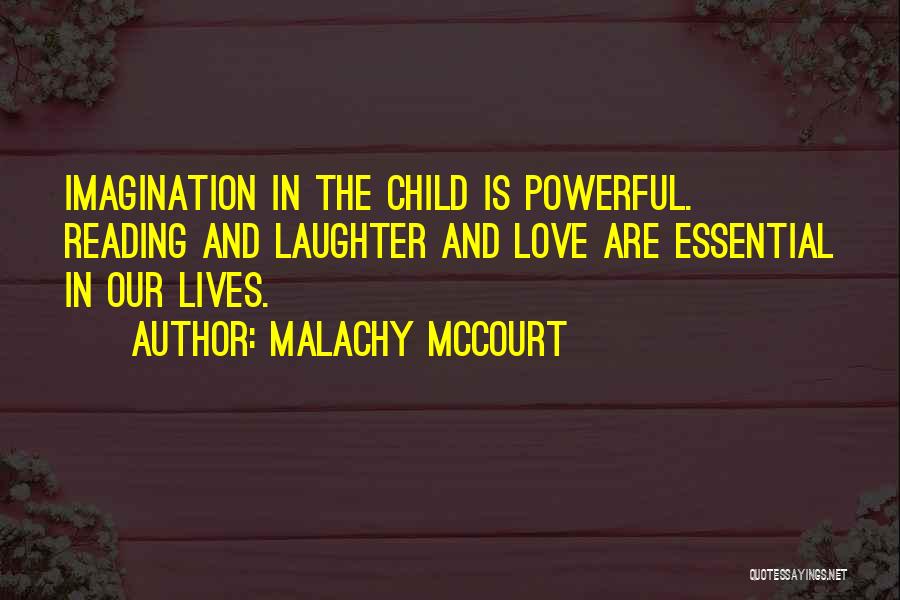 Child's Laughter Quotes By Malachy McCourt