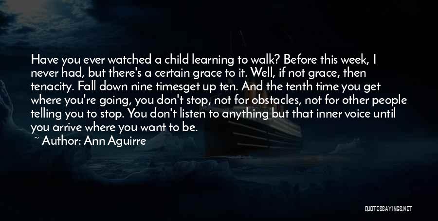 Child's Learning Quotes By Ann Aguirre