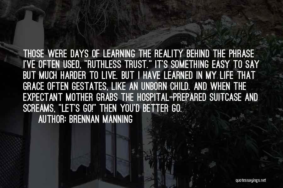 Child's Learning Quotes By Brennan Manning