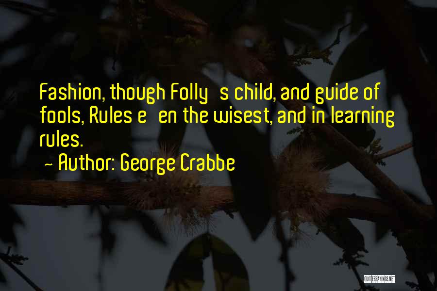 Child's Learning Quotes By George Crabbe