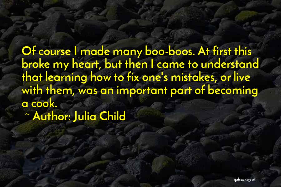 Child's Learning Quotes By Julia Child