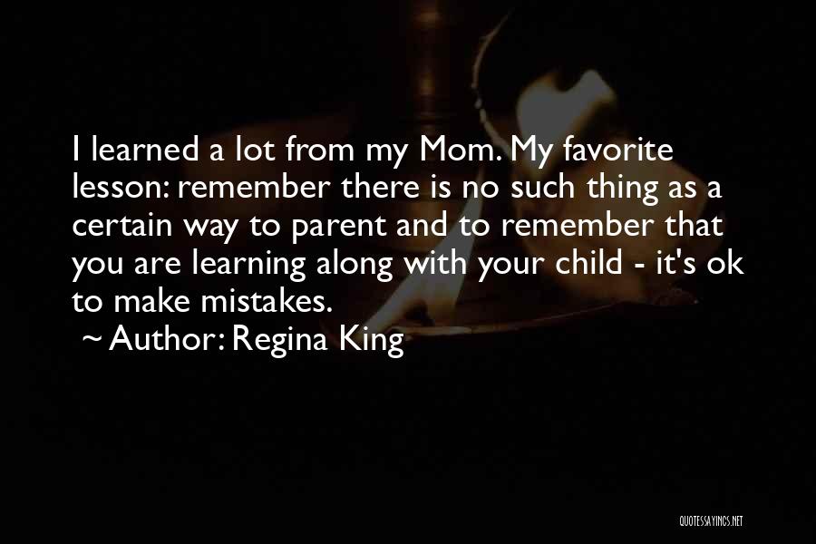 Child's Learning Quotes By Regina King