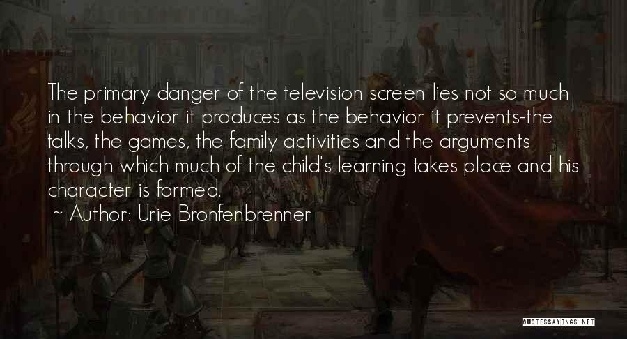 Child's Learning Quotes By Urie Bronfenbrenner